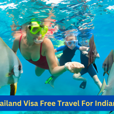 Thailand Visa-Free Scheme for Indian Tourists: Comprehensive Guide